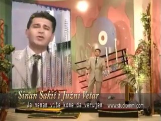 Sinan Sakic & Juzni Vetar - Ja nemam vise kome da verujem (Video)