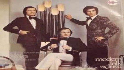 Modern Folk Üçlüsü Dostluğa Davet 1978