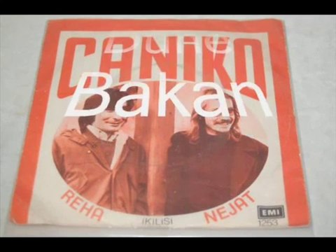 Nejat Yavaşoğulları ( Nejat & Reha ) Caniko 1975