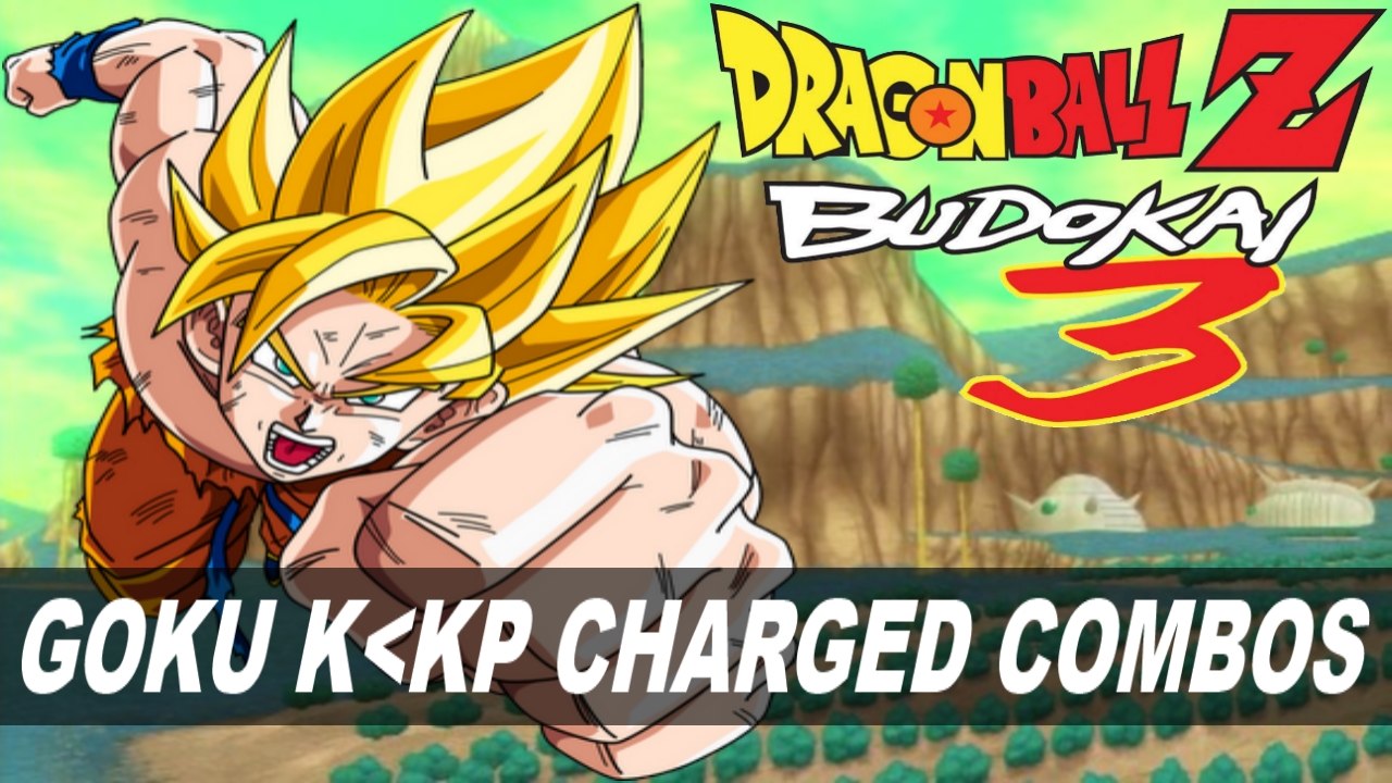 Budokai 3 - Goku's KbKP Charged Combos