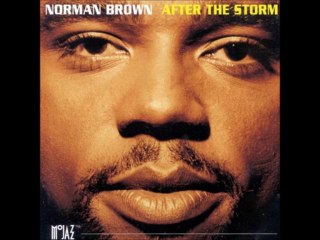 Norman Brown -That's The Way Love Goes