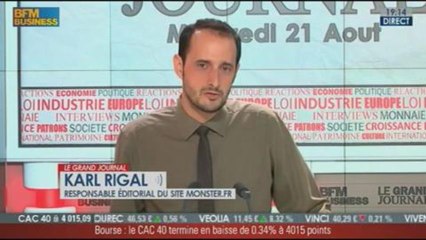 Karl Rigal, responsable éditorial du site monster.fr, dans Le Grand Journal - 21/08 5/6