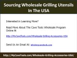 Purchasing Wholesale Grilling Accessories In the US