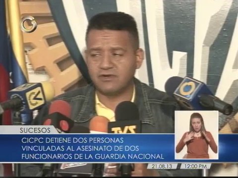 Cicpc detiene a dos personas vinculadas al asesinato de funcionarios de la GN