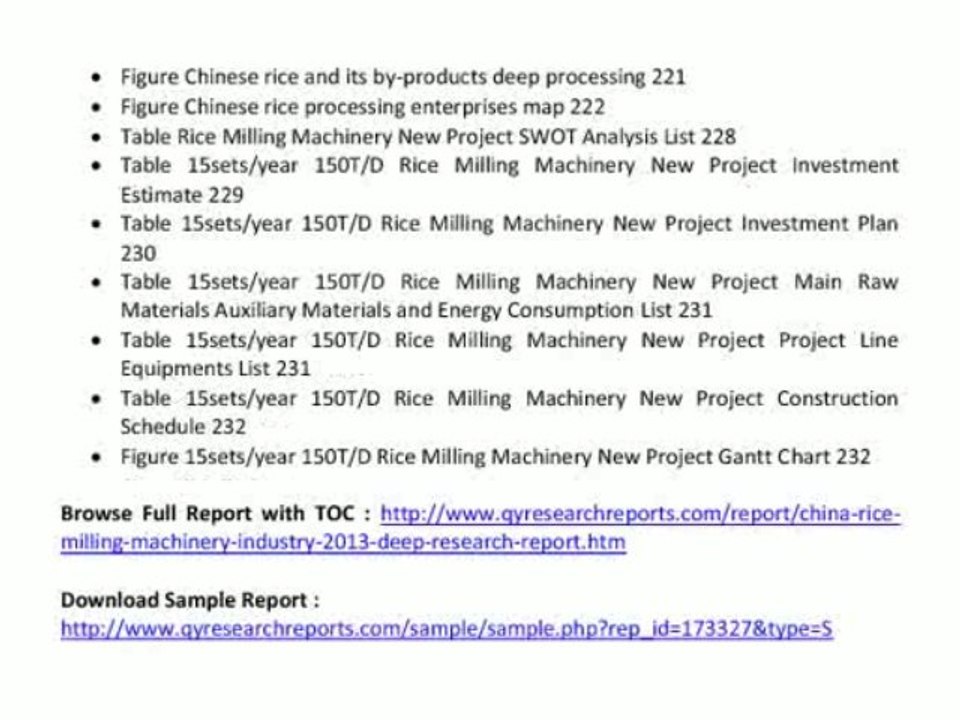 China Rice Milling Machinery Industry 2013 at http://www.qyresearchreports.com/