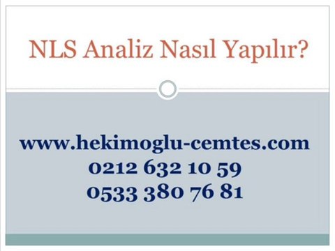 NLS Analiz Fiyatları, NLS Analiz Nasıl Yapılır, NLS Nedir, NLS Check Up, NLS Analiz