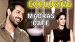 John Abraham & Nargis Fakhri talks about Madras Café, Bollywood, Steven Spielberg & Charlize Theron