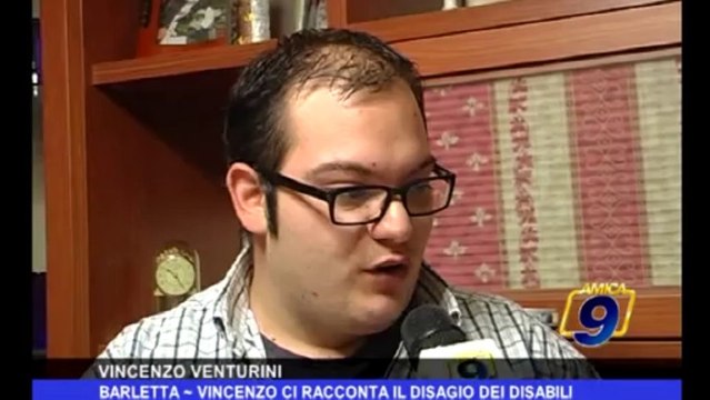 Barletta | Vincenzo ci racconta il disagio dei disabili