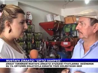MUSTAFA ZİRAATÇI ''ÇİFTÇİ SAHİPSİZ BIRAKILMAMALI''