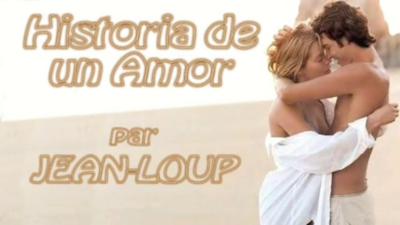Historia de un amor par Jean-Loup