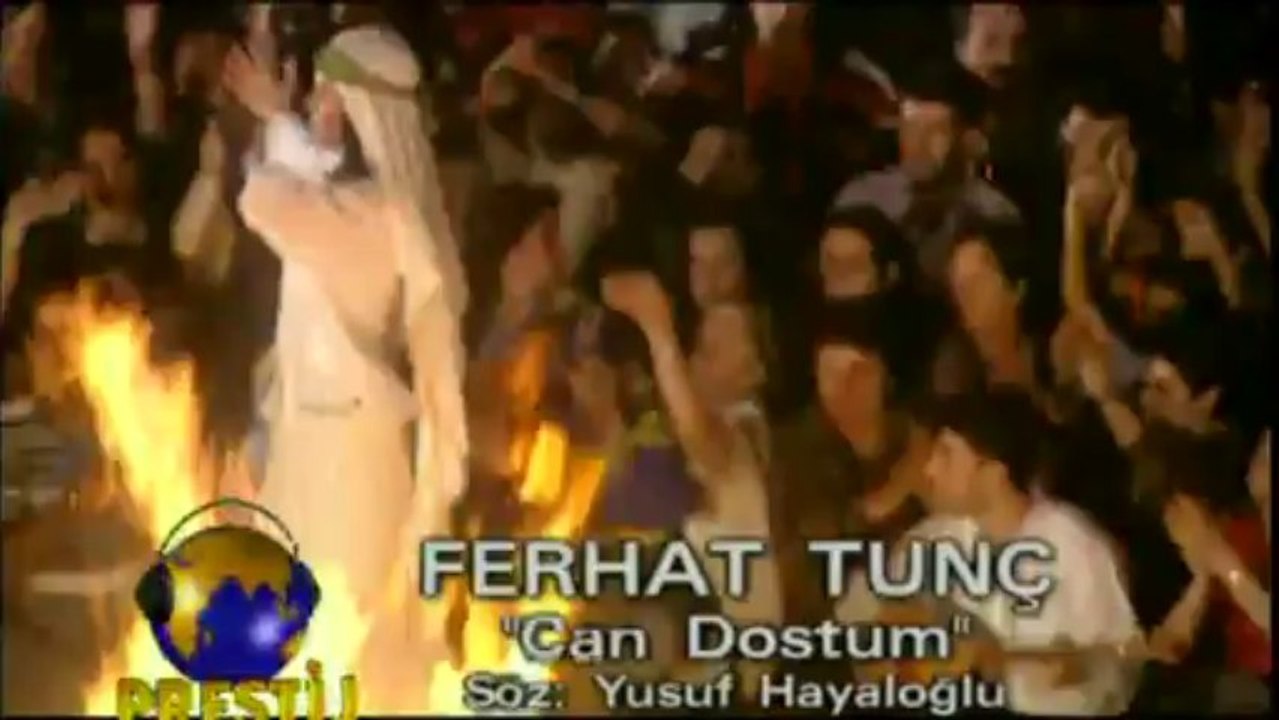 Can Dostum (Ferhat Tunç)
