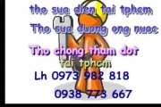 Thợ Sửa Ống Nước Ở Tại Quận Tân Bình ĐT:0932004556