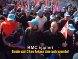 BMC işçileri bu akşam saat 23:oo'te canlı yayında Ulusal Kanal'da