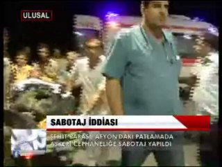 AFYON'DAKİ PATLAMADA SABOTAJ İDDİASI