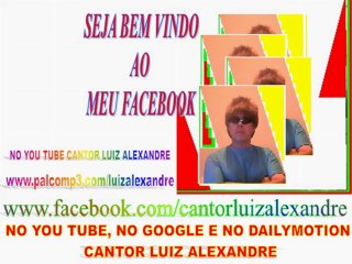 LUIZ ALEXANDRE - AUTOR E INTÉRPRETE - SONHO DE MENINA