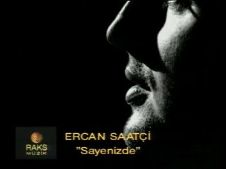 Sayenizde (Ercan Saatçi)