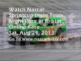 Nascar Sprint Cup Irwin Tools Night Race at Bristol Live Streaming