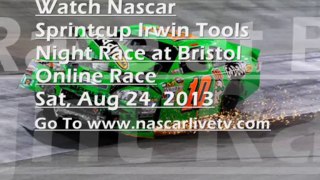 IRWIN Tools Live From Bristol Motor Speedway 24 Aug