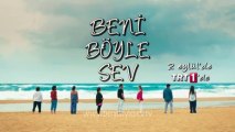 Beni Böyle Sev 2. Sezon Tanıtım Fragmanı