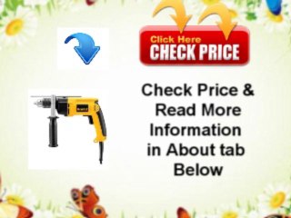 [Best Buy] DeWalt DW511 1/2" (13mm) 7.8 Amp VSR Hammerdrill Review