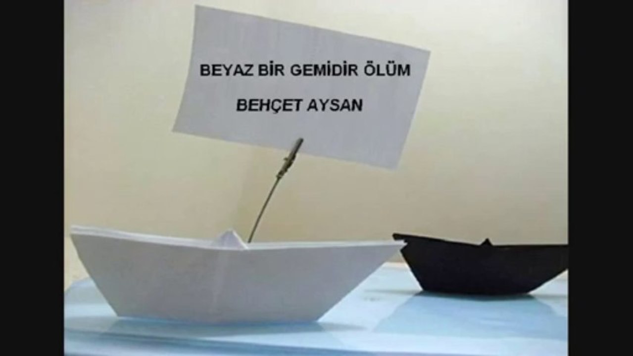 Beyaz bir gemidir ölüm  -  Behçet Aysan (Kendi...