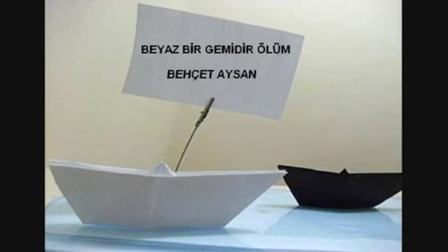 Beyaz bir gemidir ölüm - Behçet Aysan (Kendi sesinden)