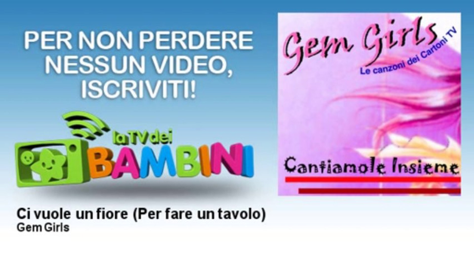 Gem Girls Ci Vuole Un Fiore Per Fare Un Tavolo Feat Michele Tarasik