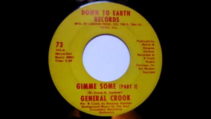 General Crook - Gimme Some pt 1