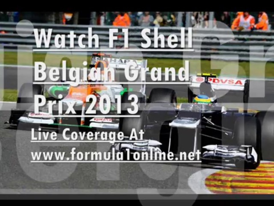 Watch SHELL BELGIAN GP ONLINE