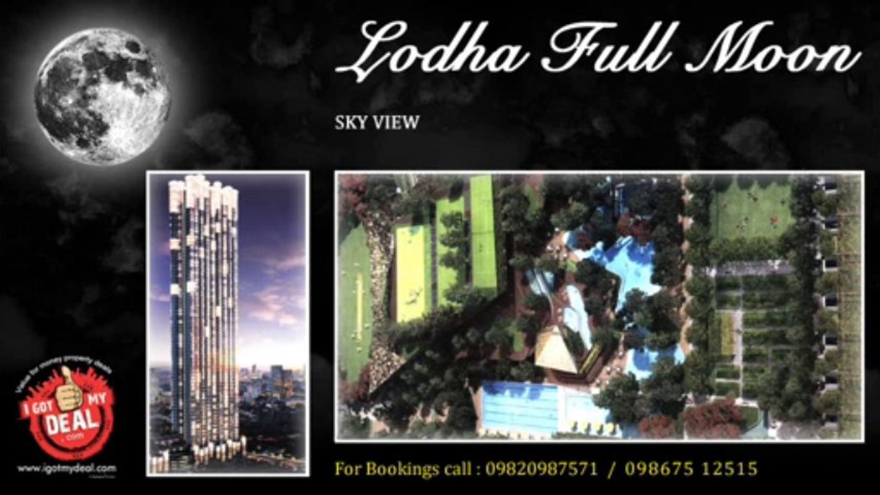 Lodha Full Moon - Worli @ 09820987571