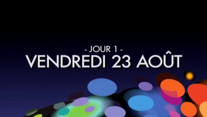 FFA2013 : Vendredi 23 Août (Jour 1)