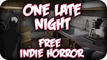 One Late Night - jumps scares ;_; - Free Horror Game (download link)