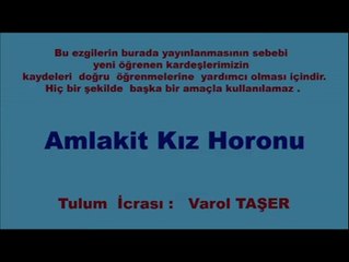AMLAKİT KIZ HORONU