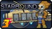 Starbound - Episode 3 - Let's Go Hunting!! (Starbound beta Gameplay)