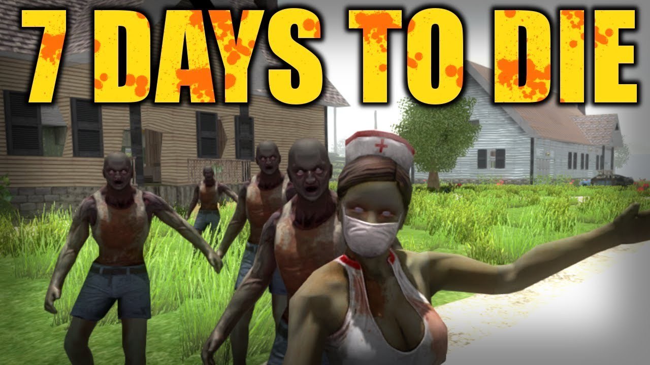 7 DAYS TO DIE - First Impressions & Surviving Your First Night!