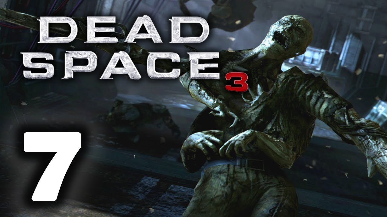 Dead Space 3 - part 7 - Dont Worry Ive Got This ;_;