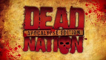 Dead Nation Apocalypse Edition on PS4 trailer #4ThePlayer