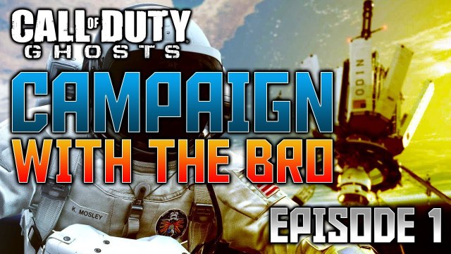 Call of Duty: GHOSTS - Campaign with the Bro - Part 1: Just Getting Started