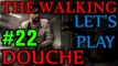 THE WALKING DOUCHE [Part 22: Yeah Well He Ain't SHIT Now]