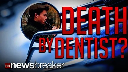 DEATH BY DENTIST?: Parents Claim Teen Died from Wisdom Teeth Removal Complications