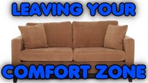 LEAVING YOUR COMFORT ZONE [A Typical YouTube Problem]