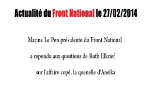 Marine Le Pen: invité Ruth Elkrief 27/02/2014 BFMTV