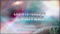 L'univers et ses Mystères S6 E2 - NEMESIS: Le Nouveau Soleil?