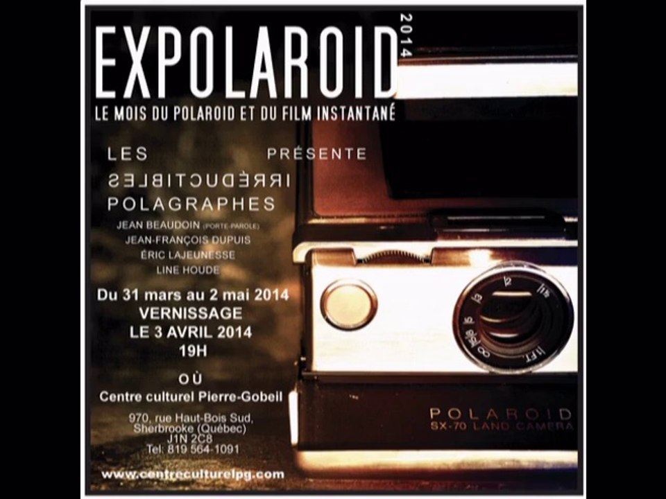Expolaroid exposition au CentrePierre-Gobeil avil 2014