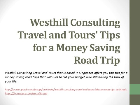 Westhill Consulting Travel and Tours’ Tips for