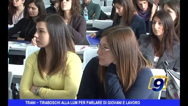 Trani | Tiraboschi alla LUM per parlare di giovani e lavoro