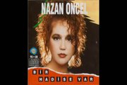 Nazan Öncel    -    Mühürledim Seni Kalbime Bir Hadise Var