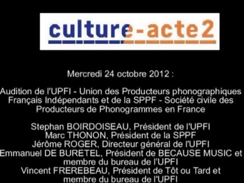 Mission culture-acte2 | audition de l'UPFI et de la SPPF [audio]