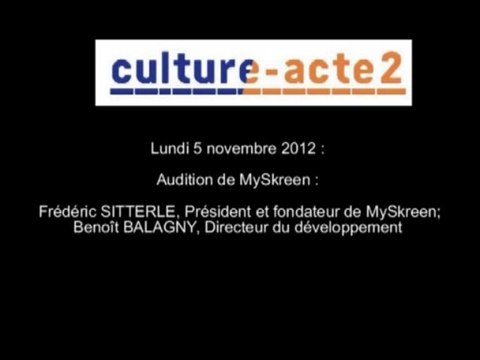 Mission culture-acte2 | audition de MySkreen [audio]