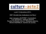 Mission culture-acte 2 | Audition de la SFR (sociétés des réalisateurs de films) [audio]